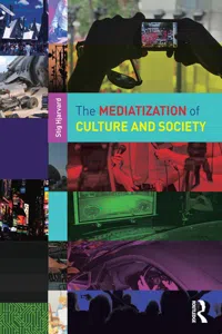 The Mediatization of Culture and Society_cover