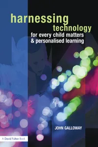 Harnessing Technology for Every Child Matters and Personalised Learning_cover