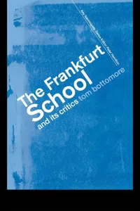 The Frankfurt School and its Critics_cover