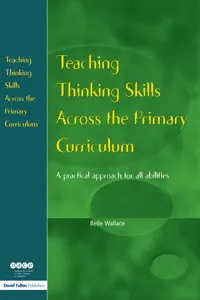 Teaching Thinking Skills Across the Primary Curriculum_cover