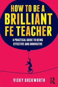 How to be a Brilliant FE Teacher_cover