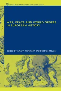 War, Peace and World Orders in European History_cover