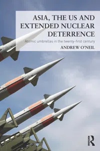 Asia, the US and Extended Nuclear Deterrence_cover