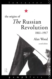 The Origins of the Russian Revolution, 1861-1917_cover