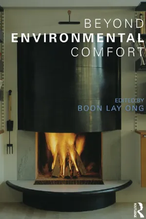 Beyond Environmental Comfort