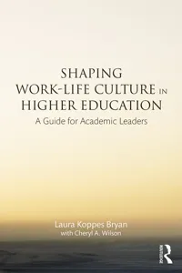 Shaping Work-Life Culture in Higher Education_cover