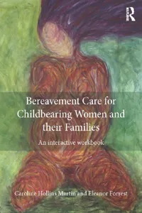 Bereavement Care for Childbearing Women and their Families_cover