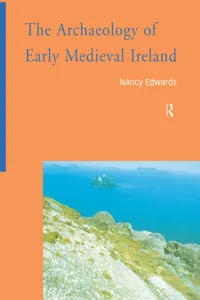 The Archaeology of Early Medieval Ireland_cover