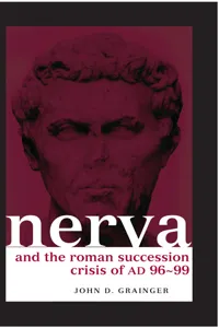 Nerva and the Roman Succession Crisis of AD 96-99_cover