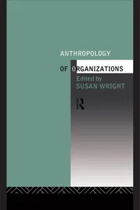 Anthropology of Organizations_cover