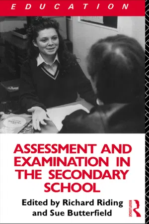 Assessment and Examination in the Secondary School