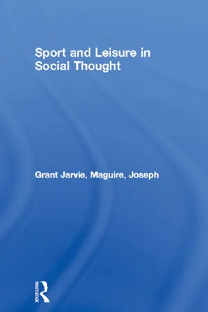 Sport and Leisure in Social Thought