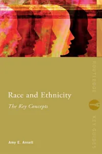 Race and Ethnicity: The Key Concepts_cover