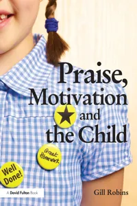 Praise, Motivation and the Child_cover