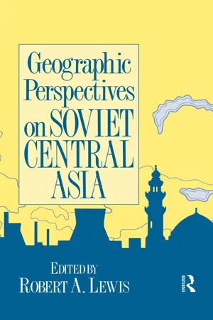 Geographic Perspectives on Soviet Central Asia