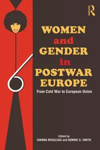 Women and Gender in Postwar Europe_cover