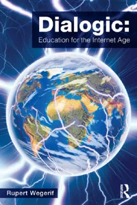 Dialogic: Education for the Internet Age_cover