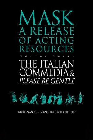 The Italian Commedia and Please be Gentle