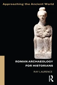 Roman Archaeology for Historians_cover