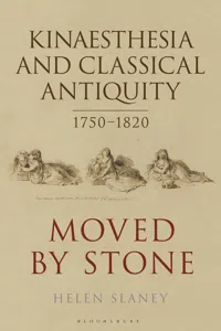 Kinaesthesia and Classical Antiquity 1750–1820_cover