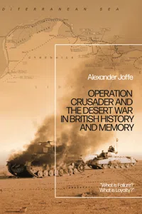 Operation Crusader and the Desert War in British History and Memory_cover