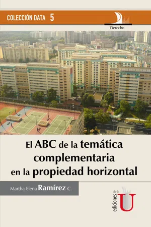 ABC de la temática complementaria en la propiedad horizontal