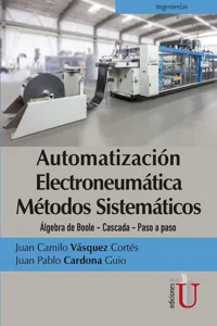 Automatización electroneumática métodos sistemáticos. Álgebra de Boole- Cascada- Paso a paso_cover