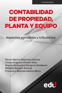 Contabilidad de propiedad, planta y equipo. Aspectos contables y tributarios_cover