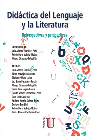 Didáctica del lenguaje y la literatura. retrospectivas y perspectivas