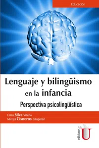 Lenguaje y bilingüismo en la infancia. Perspectiva psicolingüística_cover