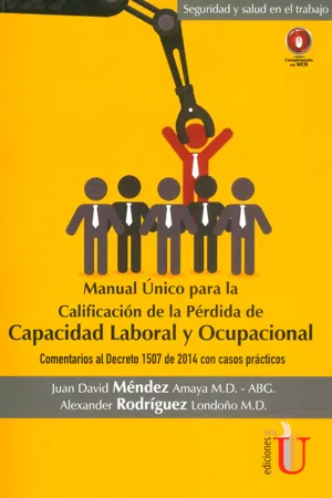 Manual Único para la calificación de da perdida de capacidad laboral y ocupacional