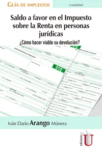 Saldo a favor en el Impuesto sobre la Renta en personas jurídicas ¿Cómo hacer viable su devolución? Guía de impuestos_cover