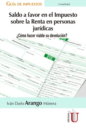 Saldo a favor en el Impuesto sobre la Renta en personas jurídicas  ¿Cómo hacer viable su devolución? Guía de impuestos