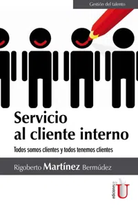 Servicio al cliente interno. Todos somos clientes y todos tenemos clientes._cover