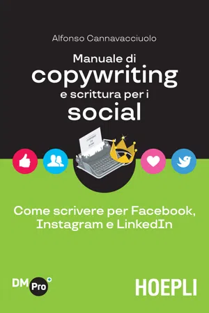 Manuale di copywriting e scrittura per i social