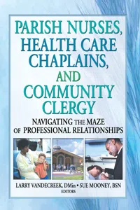 Parish Nurses, Health Care Chaplains, and Community Clergy_cover