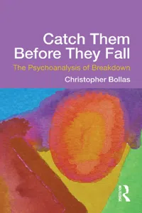 Catch Them Before They Fall: The Psychoanalysis of Breakdown_cover