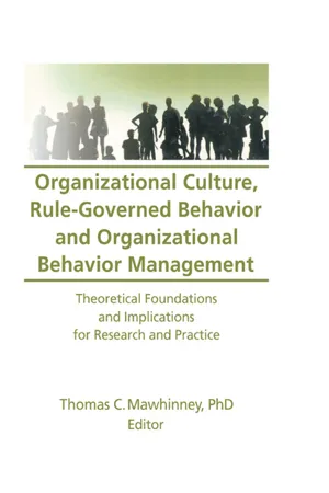 Organizational Culture, Rule-Governed Behavior and Organizational Behavior Management