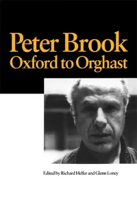 Peter Brook: Oxford to Orghast_cover