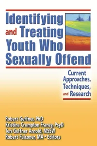 Identifying and Treating Youth Who Sexually Offend_cover