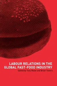 Labour Relations in the Global Fast-Food Industry_cover