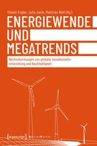 Energiewende und Megatrends : Wechselwirkungen von globaler Gesellschaftsentwicklung und Nachhaltigkeit_cover