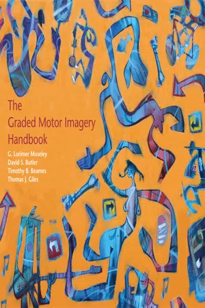 The Graded Motor Imagery Handbook