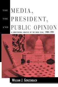 The Media, the President, and Public Opinion_cover