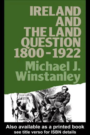 Ireland and the Land Question 1800-1922