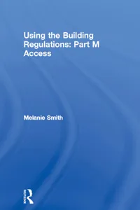 Using the Building Regulations: Part M Access_cover