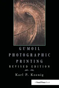 Gumoil Photographic Printing, Revised Edition_cover