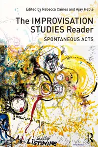 The Improvisation Studies Reader_cover