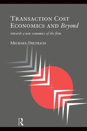 Transaction Cost Economics and Beyond