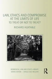 Law, Ethics and Compromise at the Limits of Life_cover